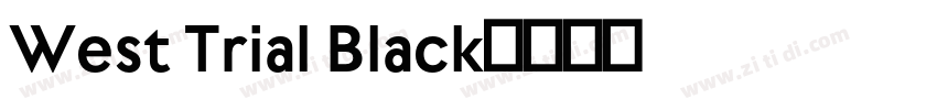 West Trial Black字体转换